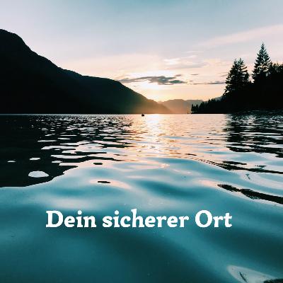 #58 Besuche deinen sicheren Ort