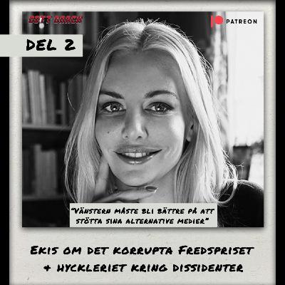 Ekis om det korrupta Fredspriset & hyckleriet kring dissidenter Ekis om det korrupta Fredspriset & hyckleriet kring dissidenter
