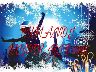 RUSLANDJ-WINTER MIX  2025
