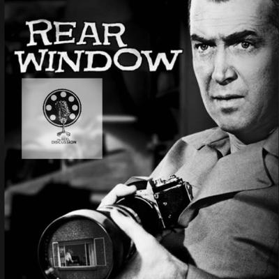 Rear Window and The Conversation-Episode 20-The Reel Discussion Rear Window and The Conversation-Episode 20-The Reel Discussion