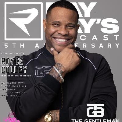 Royce Colley — TGB Builders, Dallas Development & Builder Success (Episode 165) | Ray Ray’s Podcast Royce Colley — TGB Builders, Dallas Development & Builder Success (Episode 165) | Ray Ray’s Podcast