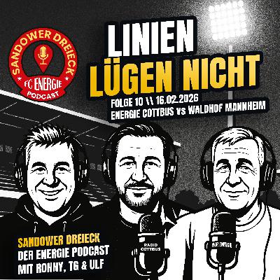 Linien lügen nicht | Energie Cottbus - Waldhof Mannheim | "Sandower Dreieck" - Der Energie Cottbus-Podcast
