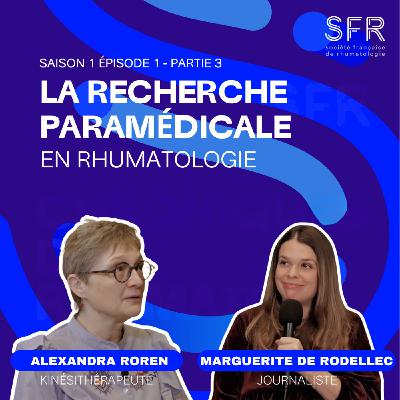 La recherche paramédicale en rhumatologie (partie 3) La recherche paramédicale en rhumatologie (partie 3)