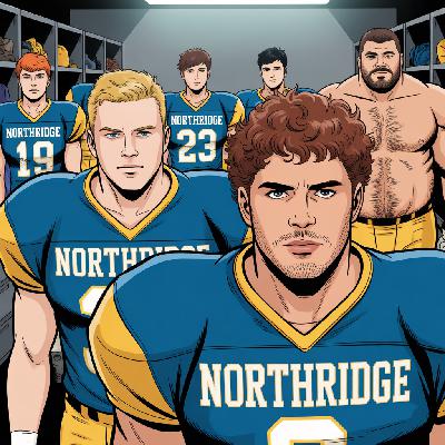 'The Guys of Northridge' - Introduction 'The Guys of Northridge' - Introduction