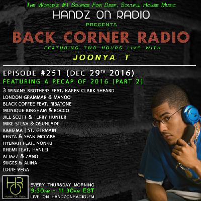 BACK CORNER RADIO [EPISODE #251] DEC 29. 2016 (2016 RECAP PART 2)