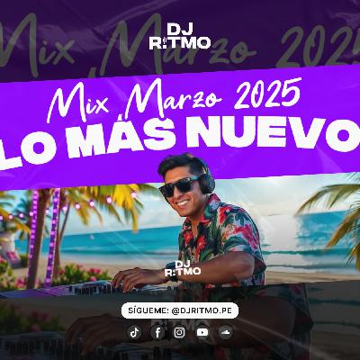 Mix MARZO 2025   Lo Mas Nuevo | Ponte Lokita, Frente al Mar, EoO, Karol G, Beele, Tech House