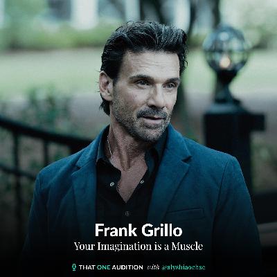 FRANK GRILLO: Your Imagination is a Muscle