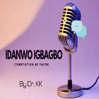 Idanwo Igbagbo (Temptation of faith)