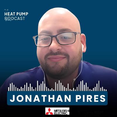 #33 What Separates Successful Heat Pump Contractors from the Rest, with Jonathan Pires #33 What Separates Successful Heat Pump Contractors from the Rest, with Jonathan Pires