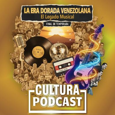 Cierre de Temporada | La Era Dorada de Venezuela: El Legado Musical (23 Canciones de los 50s a los 90s)