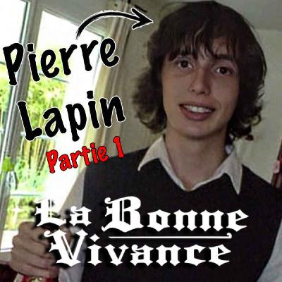 Pierre Lapin : Kassav & et manger ses larmes [La Bonne Vivance - Ép. court]