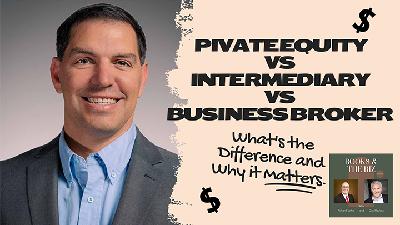 Which is best when looking to sell? Private Equity vs Intermediary vs Broker