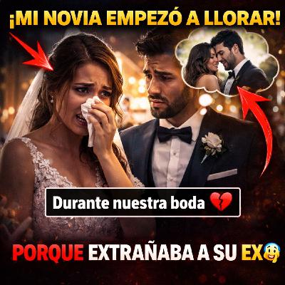 Mi novia empezó A LLORAR DURANTE NUESTRA BODA porque EXTRAÑABA A SU EX Mi novia empezó A LLORAR DURANTE NUESTRA BODA porque EXTRAÑABA A SU EX
