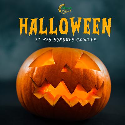Épisode 1 : Les Sombres origines d’Halloween