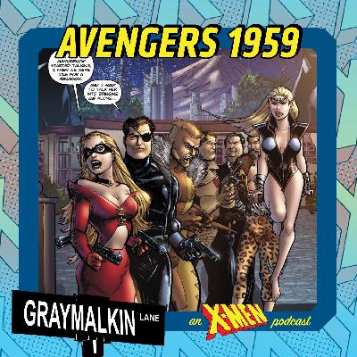 Avengers 1959! Featuring Cameron Hebron, Matt Parent, Ruthanne Price, Scotty deGeest, and Manolis Vamvounis! Avengers 1959! Featuring Cameron Hebron, Matt Parent, Ruthanne Price, Scotty deGeest, and Manolis Vamvounis!