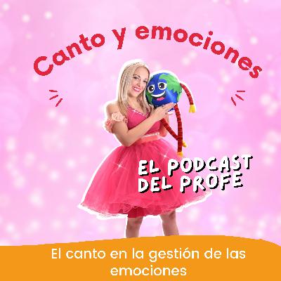 El canto en la gestión de las emociones