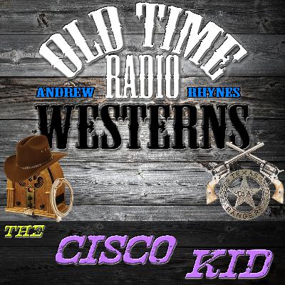 Caravan Of Danger – The Cisco Kid (03-11-58)
