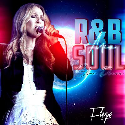 Fleqx - R&B Soul Classics (The Slow Drive)