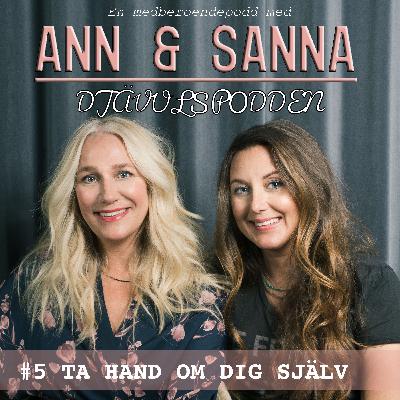 5. TA HAND OM DIG SJÄLV