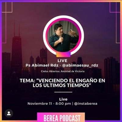 BereaLive! - Venciendo el Engaño en los Últimos Tiempos BereaLive! - Venciendo el Engaño en los Últimos Tiempos
