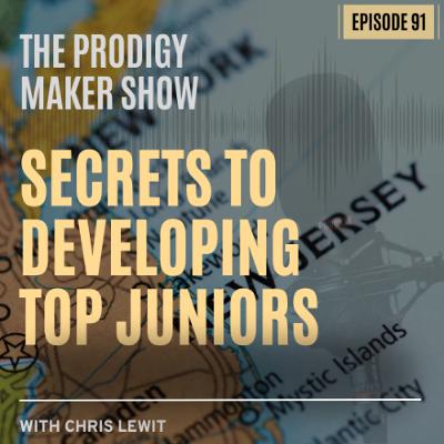 Secrets to Developing Top Juniors in the Northeast US—New England and New York/ New Jersey - Prodigy Maker Show 91
