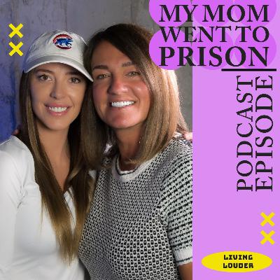 When My Mom Went to Prison