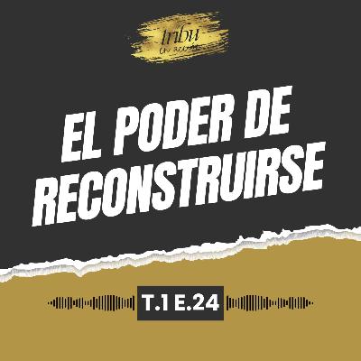 T1 E24: Lemoa: el poder de reconstruirse a través de la música