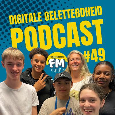 Echnaton FM Podcast #49: Digitale geletterdheid
