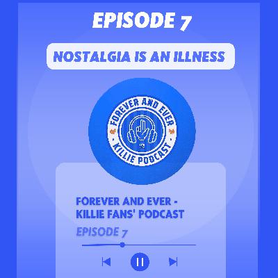 Nostalgia is an Illness