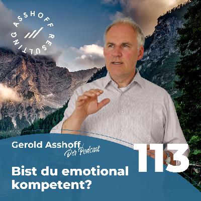 #113 Wie emotional reif bist du wirklich?