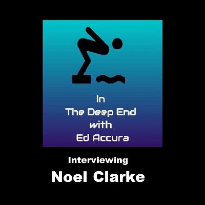Ed Accura - Interviews Actor/Director Noel Clarke Ed Accura - Interviews Actor/Director Noel Clarke