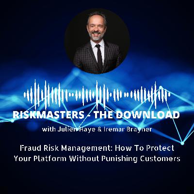 Fraud Risk Management: How To Protect Your Platform Without Punishing Customers
