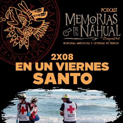 2x08 - En un Viernes Santo