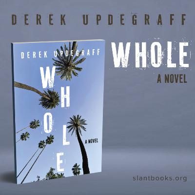 #22: Book Launch Event for "Whole: A Novel"