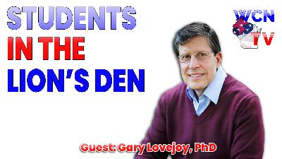 1-6-2026 | Guest: “Gary Lovejoy” Topic: “Students in the Lions Den” 1-6-2026 | Guest: “Gary Lovejoy” Topic: “Students in the Lions Den”