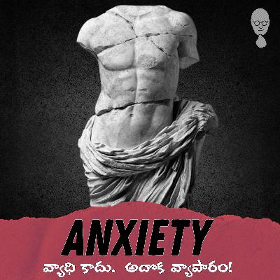 Anxiety is not a mental illness - it's a business | Anxiety economy explained - suresh