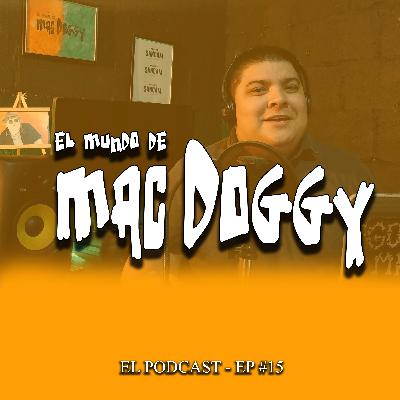 Del cerebro al mundo real (Final Primera Temporada)| Ep 15 | Macdoggy Podcast