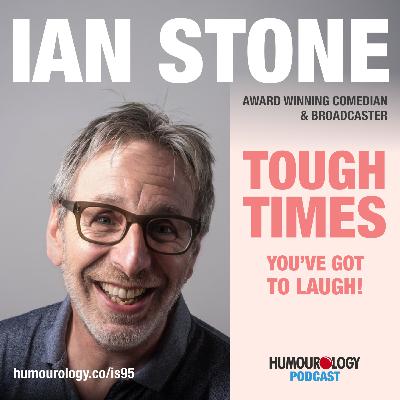 Ian Stone on Comedy, Life and Finding Humour in Tough Times Ian Stone on Comedy, Life and Finding Humour in Tough Times
