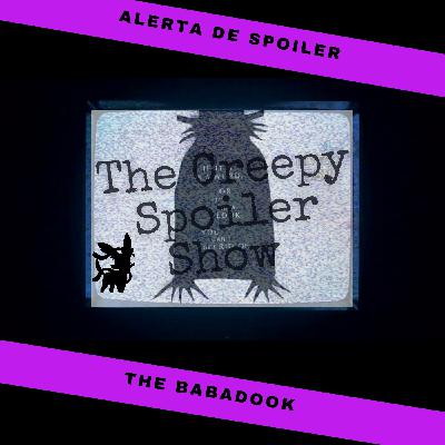E52. The Babadook o El Monstruo del Pride E52. The Babadook o El Monstruo del Pride