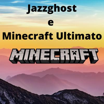 JESB SHOW#2 A saída de Jazzghost do minecraft ultimato