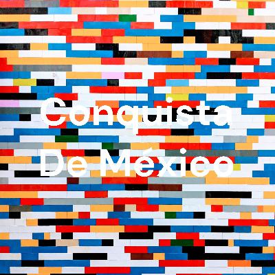 Conquidta de México