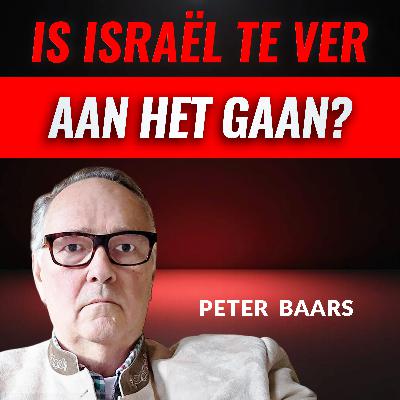 Peter Baars Voorspelt ISRAËL’S Ondergang (#103)