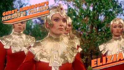 Gerry Anderson’s Heroes and Villains – Elizia