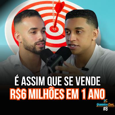 Como Vender Qualquer Coisa Para Qualquer Pessoa - Lucas Rodrigues - OusadosCast #8 Como Vender Qualquer Coisa Para Qualquer Pessoa - Lucas Rodrigues - OusadosCast #8