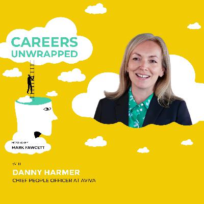 Modern HR Insights with Danny Harmer, Chief People Officer at Aviva