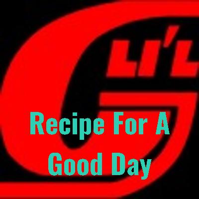 RECIPE FOR A GOOD DAY with Jeff Gamache December 13, 2024