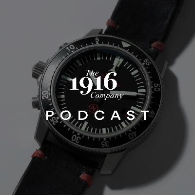 Automatic vs Manual Wind Watches | The 1916 Company Podcast