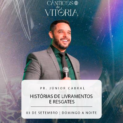 #100 - Histórias de livramentos e resgates - Pr. Júnior Cabral #100 - Histórias de livramentos e resgates - Pr. Júnior Cabral