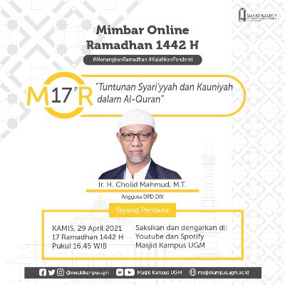 MOR #17 Tuntunan Syari'yyah dan Kauniyah dalam Al-Quran - Ir. H. Cholid Mahmud, M.T.