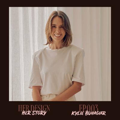 Ep. 003 - Kylie Buhagiar